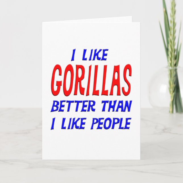 Tarjeta Me Gustan Los Gorilas Mejor Que La Gente Saludando (Anverso)
