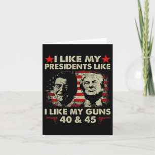 Tarjeta Me gustan mis presidentes como me gustan mis armas