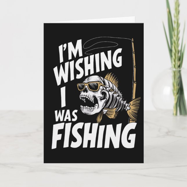Tarjeta Me gustaría estar pescando (Anverso)