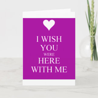 TARJETA ME GUSTARÍA QUE ESTUVIERAS AQUÍ CONMIGO TRISTES CI