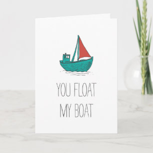 Tarjeta Me Haces Flotar Mi Barco