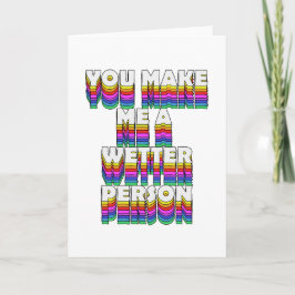 Tarjeta Me haces una persona más húmeda con la imagen en a
