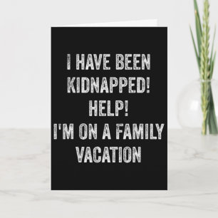 Tarjeta ¡Me han secuestrado! ¡Ayuda! Estoy de vacaciones f
