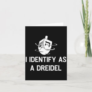 Tarjeta Me identifico como un dreidel divertido Hanukkah G