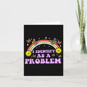 Tarjeta Me Identifico Como Un Problema Divertido Chiste De