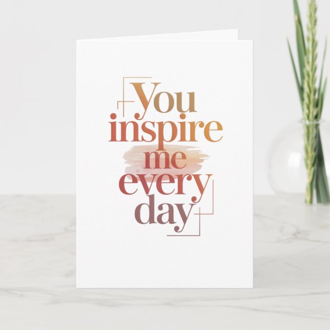 Tarjeta Me inspiras todos los días (Anverso)