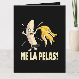 Tarjeta Me La Pelas