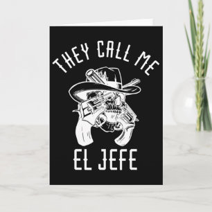 Tarjeta Me Llaman El Jefe Chef Jefe Mexicano México Sherif