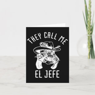 Tarjeta Me Llaman El Jefe Mexicano Jefe Jefe México Sher