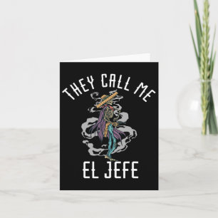 Tarjeta Me Llaman El Jefe Mexicano Sombrero Costu