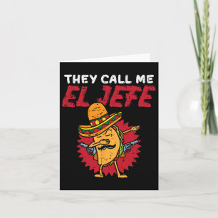 Tarjeta Me Llaman El Jefe Taco Divertido Jefe Cinco De May