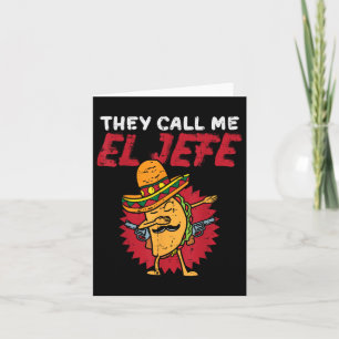 Tarjeta Me Llaman El Jefe Taco Funny Cinco De Mayo