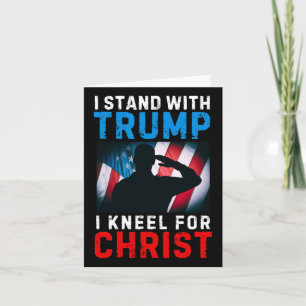 Tarjeta Me mantengo con Trump Es mi presidente Arrodíllate