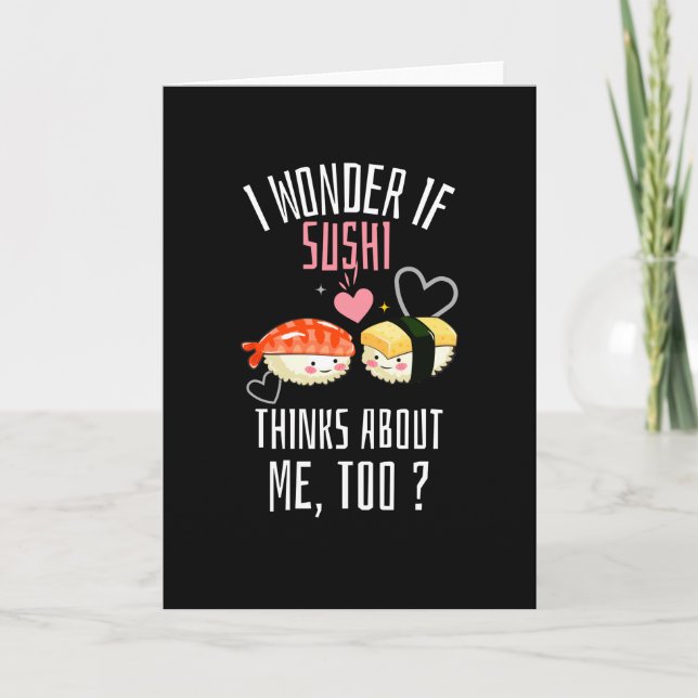 Tarjeta Me Pregunto Si Sushi También Piensa En Mí (Anverso)