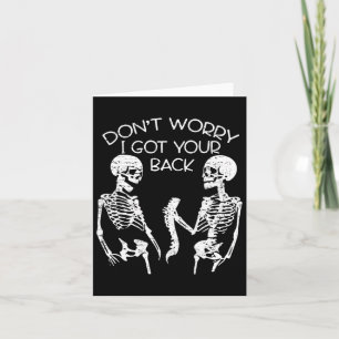 Tarjeta Me Preocupa Que Consiga Tu Skeleton De Halloween