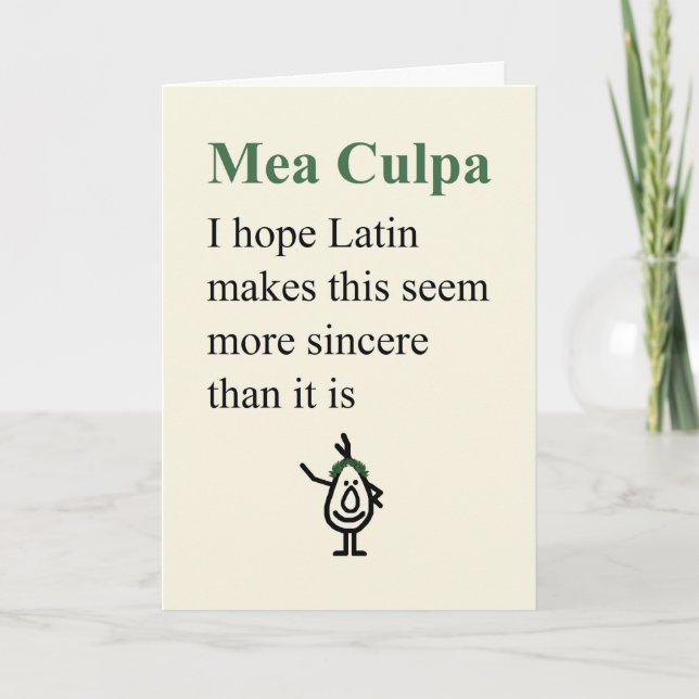 Tarjeta Mea Culpa, Un gracioso poema De Apología (Anverso)