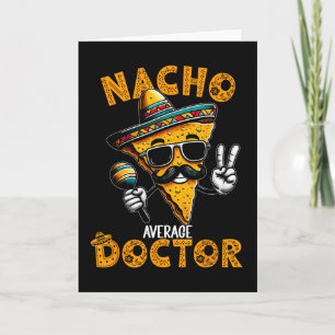 Tarjeta Médico no promedio Doctor divertido Cinco De Mayo 