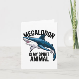Tarjeta Megalodon es mi animal espiritual gracioso diciend