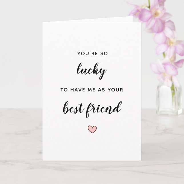 Tarjeta mejor amigo gracioso eres tan buena amistad linda (Orquídea)