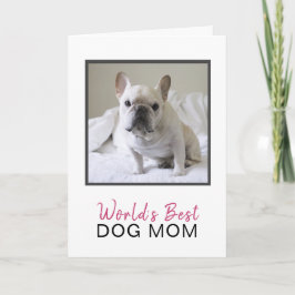 Tarjeta Mejor Día de la Madre Perra del Mundo Cute