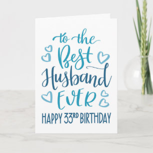Tarjeta Mejor esposo de todos cumpleaños 33 tipografía en