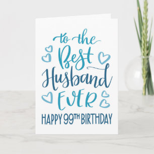 Tarjeta Mejor esposo de todos cumpleaños número 99 tipogra