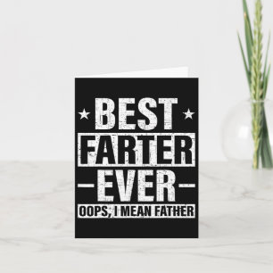 Tarjeta Mejor Hasta Siempre Oops Me Refiero Al Padre Fart 