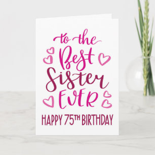 Tarjeta Mejor Hermana del Mundo Cumpleaños 75 Tipografía e