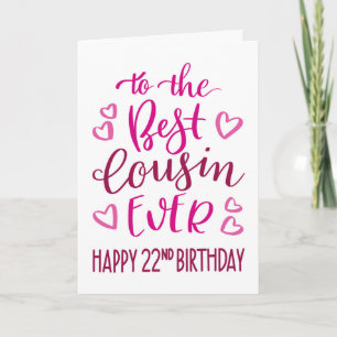 Tarjeta Mejor Primo de Tipografía de Cumpleaños 22 en Rosa
