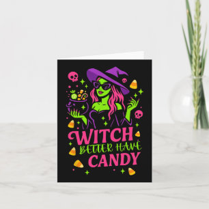 Tarjeta Mejor Que La Bruja Tenga Candy Funny Diseño Hallow