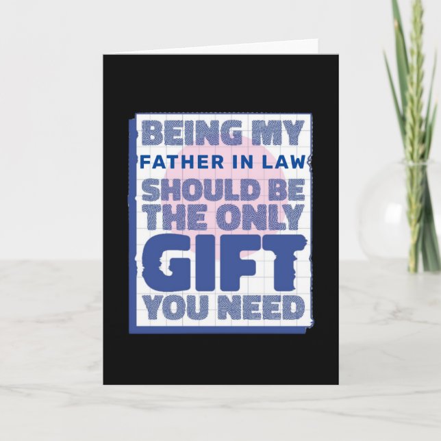 Tarjeta Mejor regalo gracioso para el padre en la ley (Anverso)