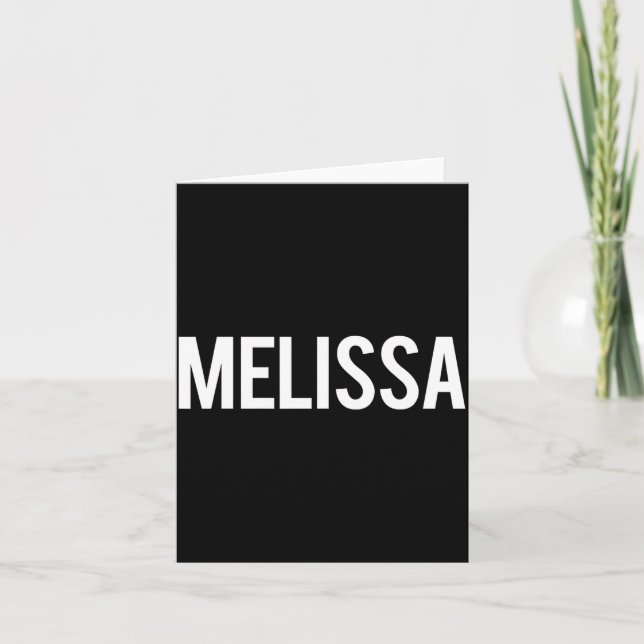 Tarjeta Melissa - Cool New Funny Name Fan Gift Tee  (Anverso)