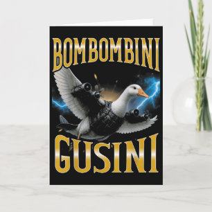 Tarjeta Meme Bombombini Gusini Fu Italiano Surrealista
