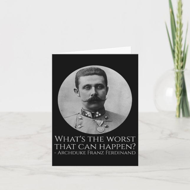 Tarjeta Meme de Historia - Archiduque Franz Ferdinand - Ww (Anverso)