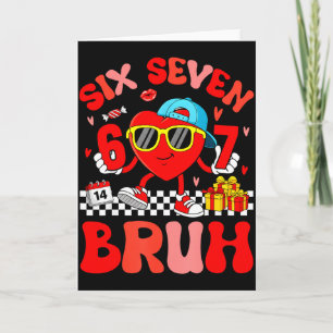 Tarjeta Meme Divertido 67 Seis Siete Bruh Día de San Valen