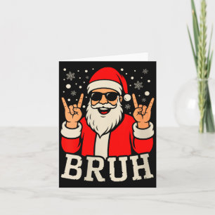 Tarjeta Meme divertido de Navidad para mujeres Bruh Santa