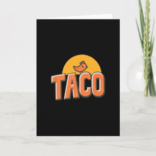 Tarjeta Meme Divertido de Pollo Taco Tendencia Trump Siemp