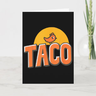 Tarjeta Meme Divertido de Pollo Taco Tendencia Trump Siemp