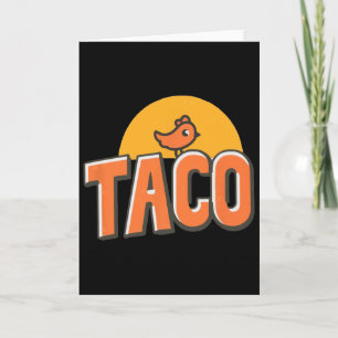 Tarjeta Meme Divertido de Pollo Taco Tendencia Trump Siemp