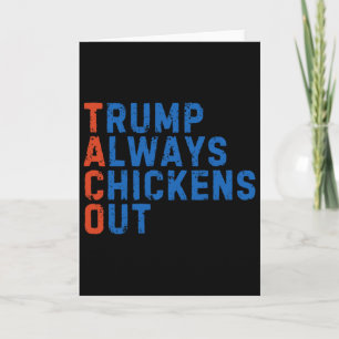 Tarjeta Meme Divertido de Taco Trump Siempre se Echa para