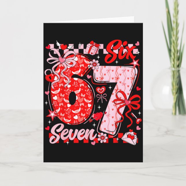 Tarjeta Meme Divertido Seis Siete Día de San Valentín 6 7  (Anverso)