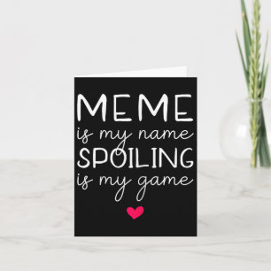 Tarjeta Meme Es Mi Nombre Malograr Es Mi Juego Divertido