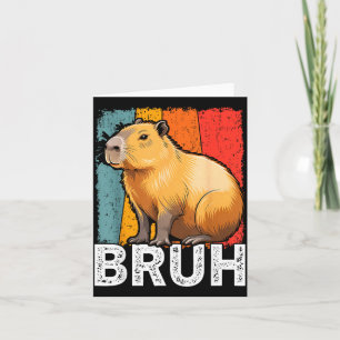 Tarjeta Meme gráfico divertido capybara bruh para chicos c
