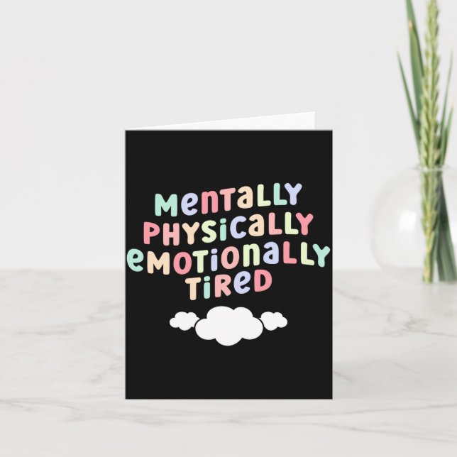 Tarjeta Mens mentally physically emotionally tired mental (Anverso)