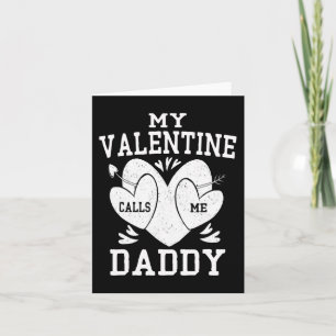 Tarjeta Mens My Valentine me llama papá Día de San Valentí