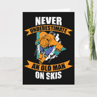 Tarjeta Mens Ski Funny Skiing Never Underestimate An Old M