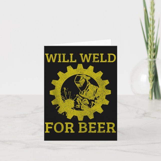 Tarjeta Mens Will Weld For Beer Funny Welder Welding Gift  (Anverso)