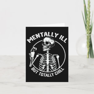 Tarjeta Mentalmente Enfermo Pero Totalmente Chill Hallowee