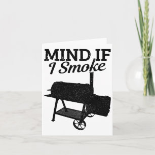 Tarjeta Mente Si Fumo Bbq Grillmaster Fumar Carne Graciosa