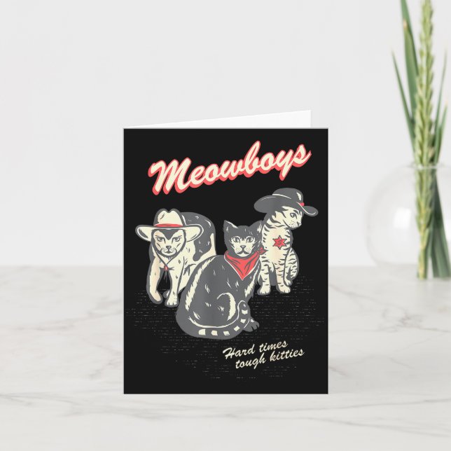 Tarjeta Meowboys Hard Times Tough Kitties Cowboy Cats With (Anverso)